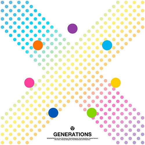 animate】(Album) X by GENERATIONS from EXILE TRIBE