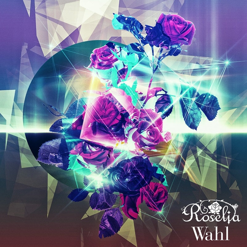 Roselia CD BanG Dream!:Wahl(生産限定盤)(Blu-ray Disc付)