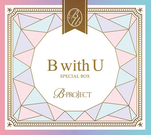 【animate】(Album) B-PROJECT B With U SPECIAL BOX【official】| Anime Merch Shop