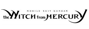 Mobile Suit Gundam: The Witch from Mercury