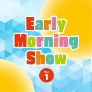 [a](Album) Early Morning Show Vol.1