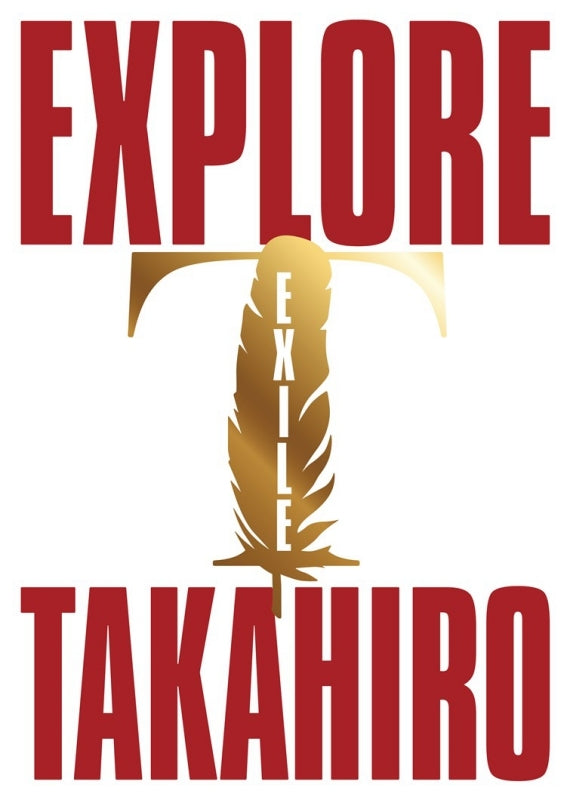 (Album) EXPLORE by EXILE TAKAHIRO [w/ Blu-ray]