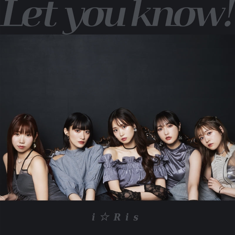 [a](Maxi Single) Let you know!/?Appare! Bakasawagi by i☆Ris [Regular Edition]