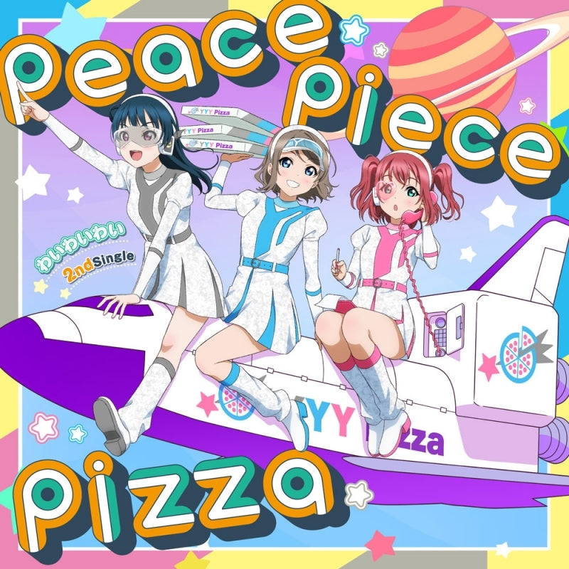 (Character Song) Love Live! Sunshine!! Aqours Uranohoshi Girls' High School RADIO!!! peace piece pizza by Wai Wai Wai [First Run Limited Edition]