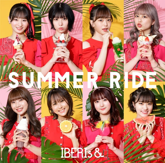 (Maxi Single) SUMMER RIDE IBERIs & Ver. by IBERIs&