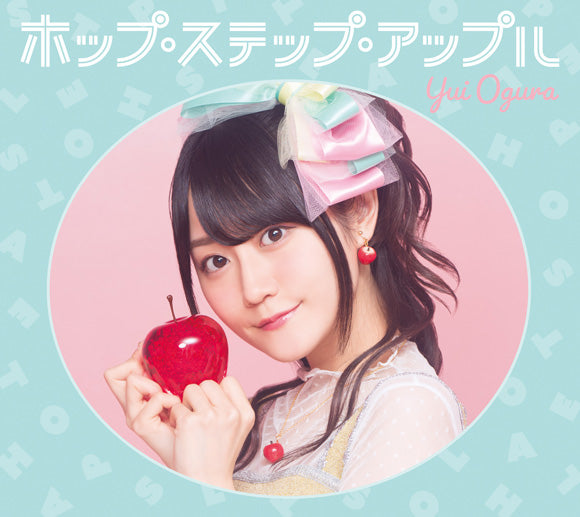 (Album) Hop Step Apple by Yui Ogura [CD + Blu-ray Edition] Animate International