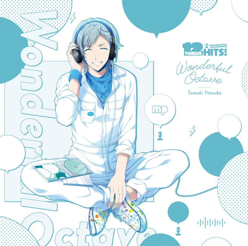 (Character Song) IDOLiSH7 RADIO STATION "Twelve Hits!" Theme Song: Wonderful Octave Yotsuba Tamaki (CV. KENN) Animate International