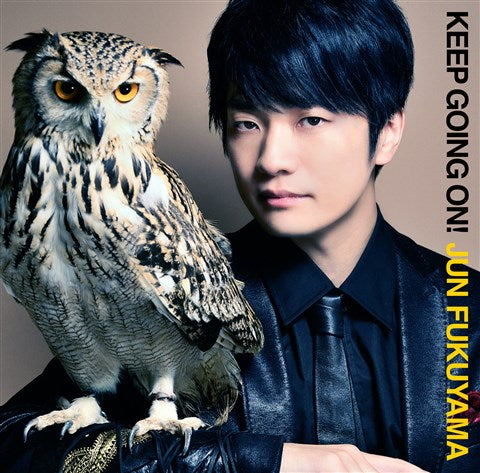 (Maxi Single) KEEP GOING ON! by Jun Fukuyama [w/ DVD, Limited Edition] Animate International