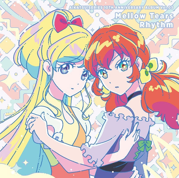 (Album) Aikatsu! Series 10th Anniversary Album Vol. 03 Mellow Tears Rhythm