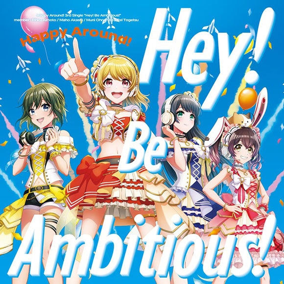 (Character Song) D4DJ Happy Around! Hey! Be Ambitious! [Regular Edition] Animate International